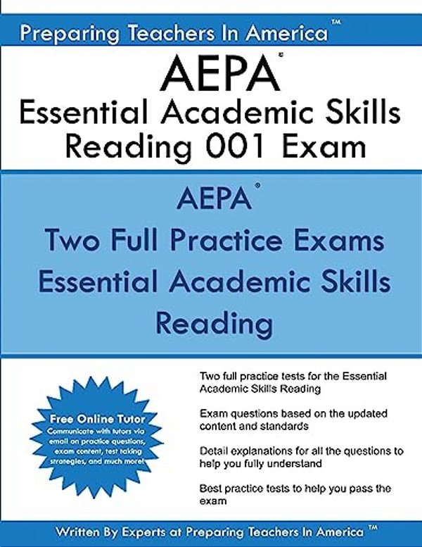 Aepa Essential Academic Skills Reading 001 Exam: Nt001 Aepa Reading Essential Academic Skills-..