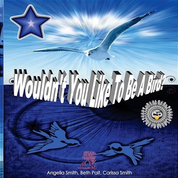 Wouldn't You Like To Be A Bird?-..