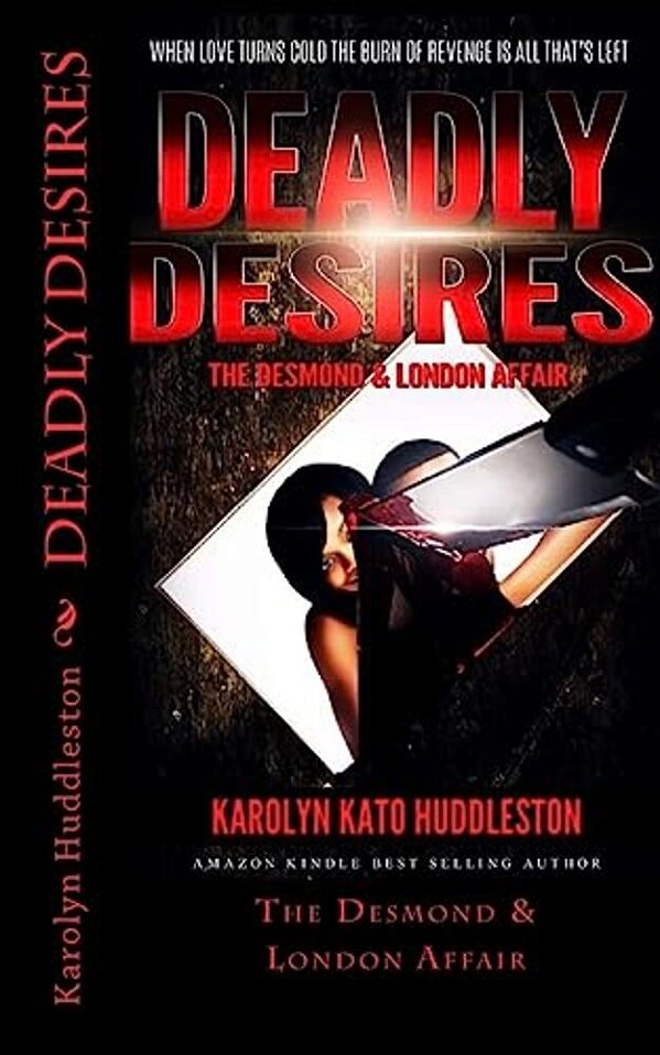 Deadly Desires: The Desmond & London Affair-..