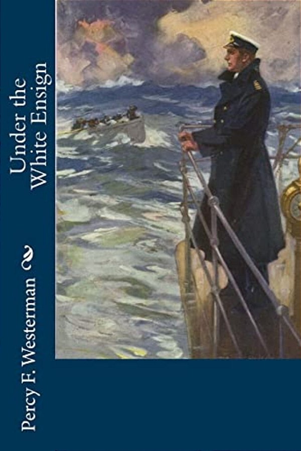 Under The White Ensign-..