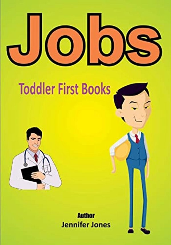 Toddler First Books: Jobs-..