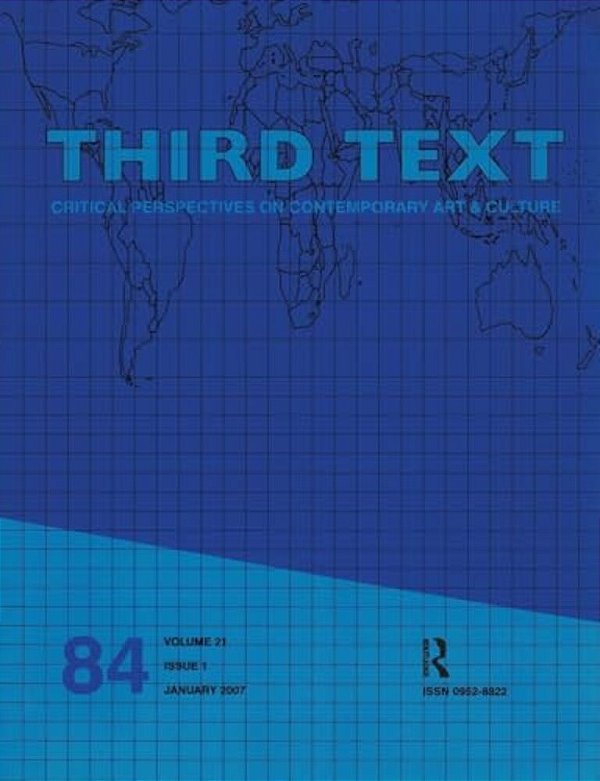 Third Text: Critical Perspectives On Contemporary Art & Culture-..