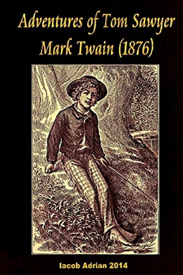 Adventures Of Tom Sawyer Mark Twain (1876)-..