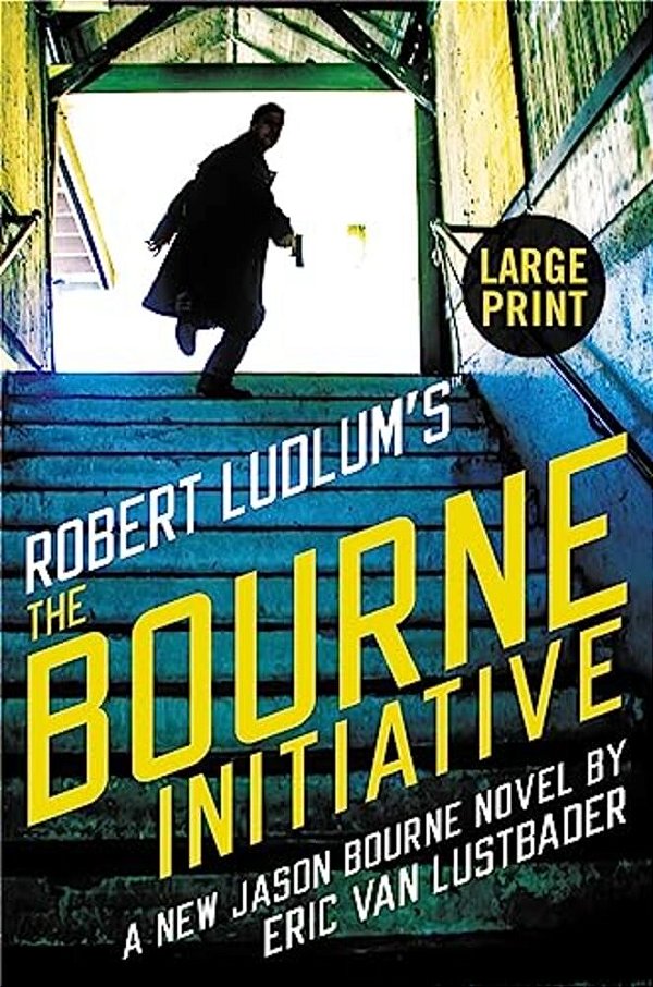 Robert Ludlum's (Tm) The Bourne Initiative-..