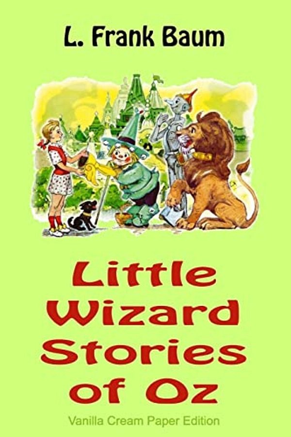 Little Wizard Stories Of Oz-..