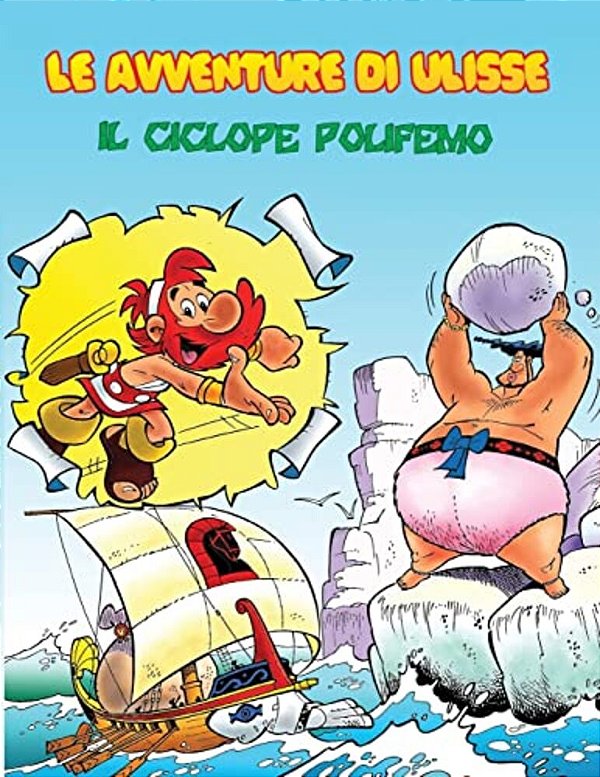 Le Avventure Di Ulisse: Il Ciclope Polifemo-..
