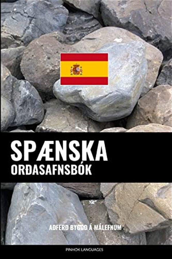 Spænska Orðasafnsbók: Aðferð Byggð Á Málefnum-..