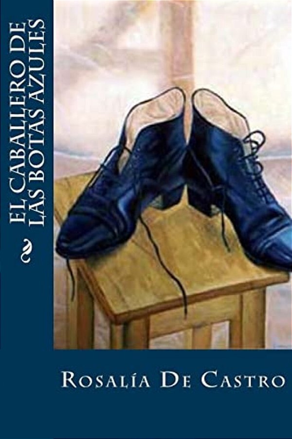 El Caballero De Las Botas Azules-..