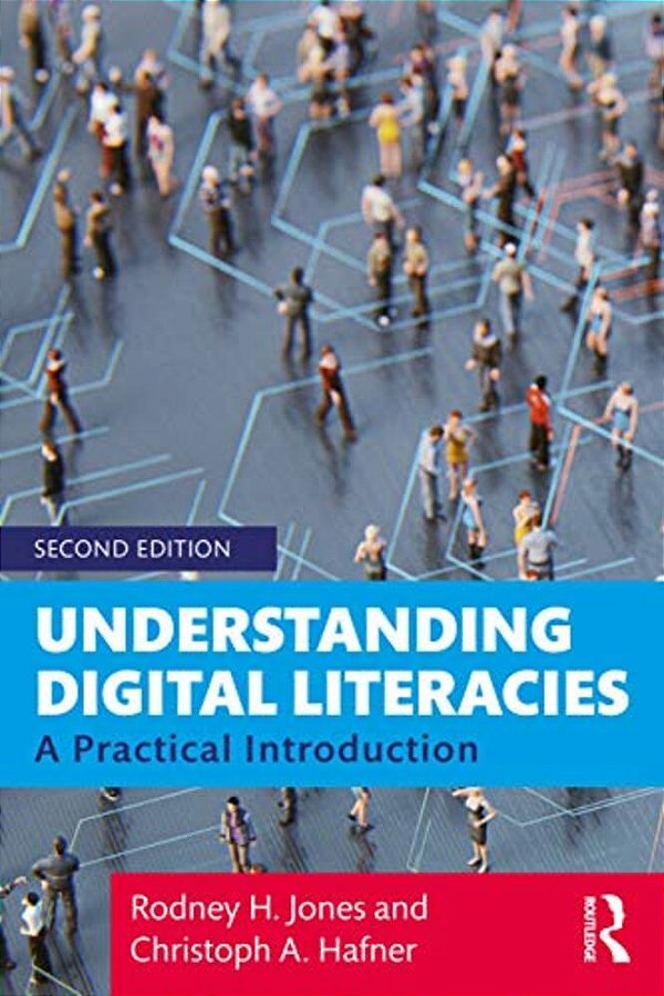 Understanding Digital Literacies: A Practical Introduction-..