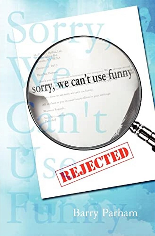 Sorry, We Can't Use Funny-..