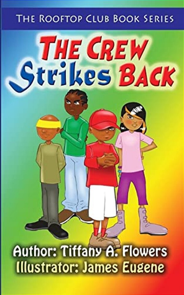 The Rooftop Club Book Series: The Crew Strikes Back-..