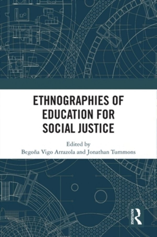 Ethnographies Of Education For Social Justice-..