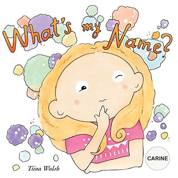 What's My Name? Carine-..