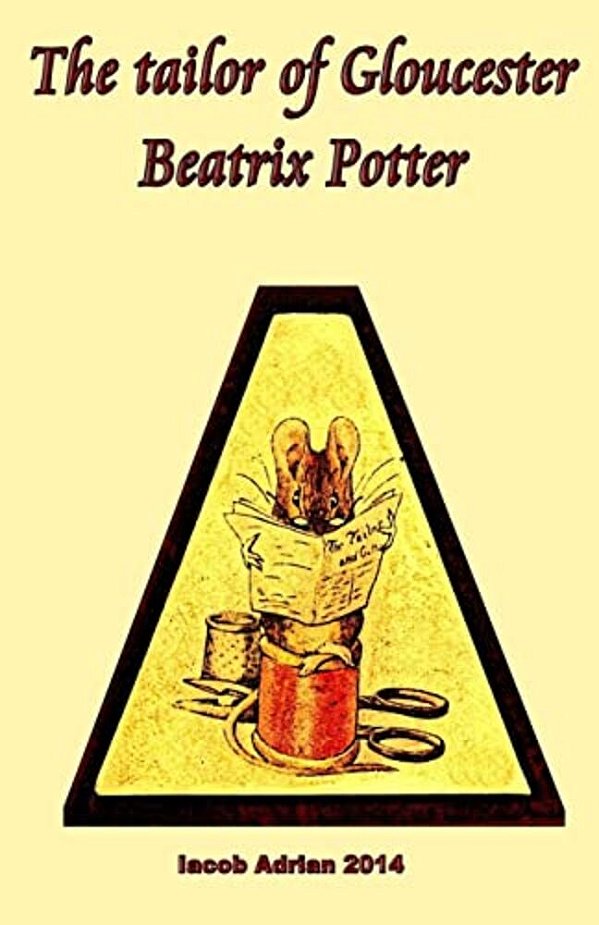 The Tailor Of Gloucester Beatrix Potter-..