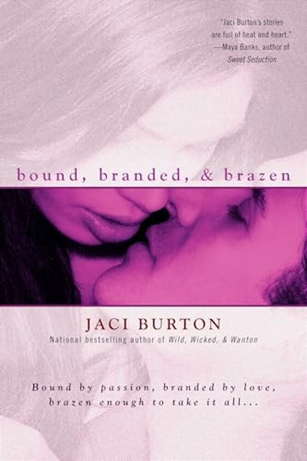 Bound, Branded, & Brazen-..