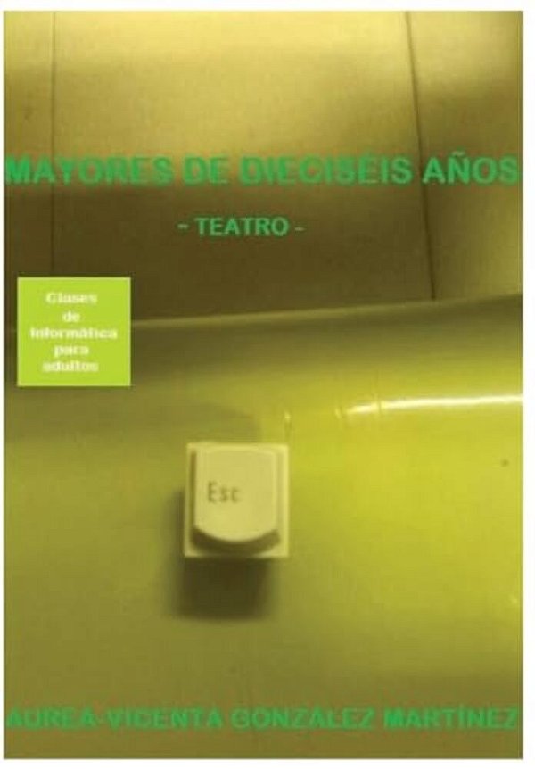 Mayores De Dieciseis Años-..