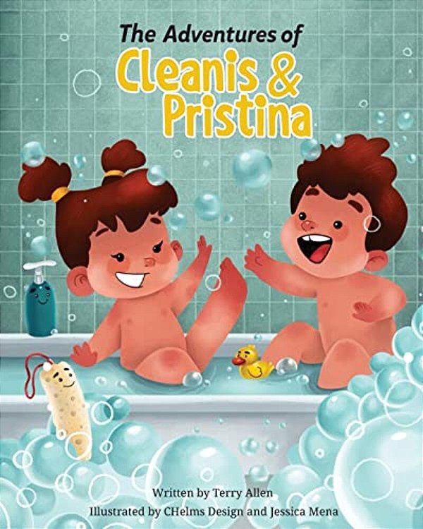 The Adventures Of Cleanis & Pristina: Bath Time-..
