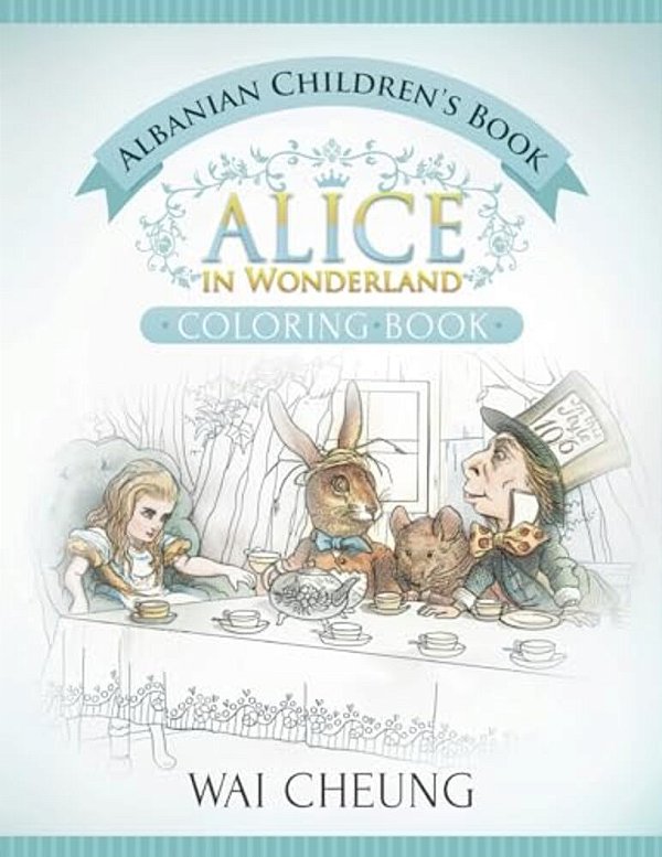 Albanian Children's Book: Alice In Wonderland (English And Albanian Edition)-..