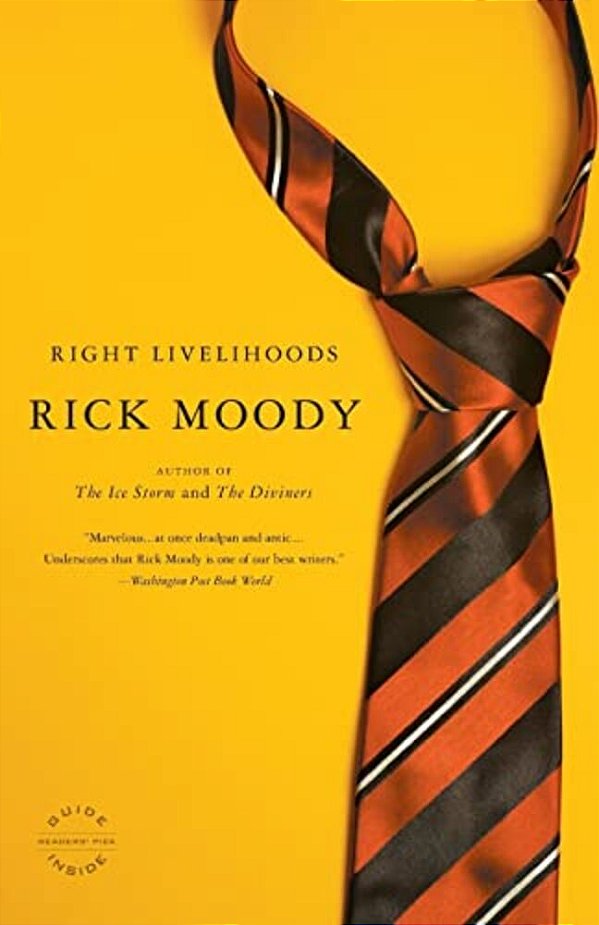 Right Livelihoods: Three Novellas-..