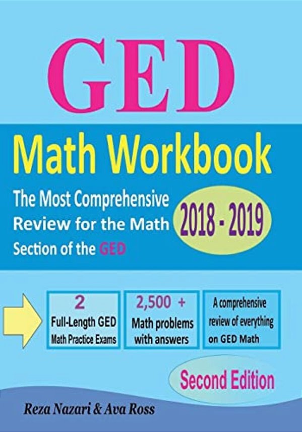 Ged Math Workbook 2018 - 2019: The Most Comprehensive Review For The Math Section Of The Ged Test-..