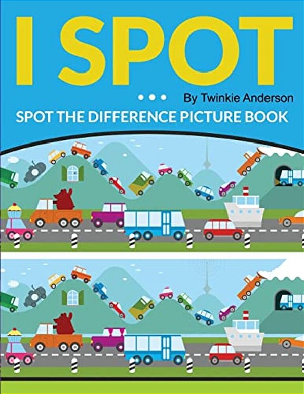 I Spot (Spot The Difference Picture Book)-..