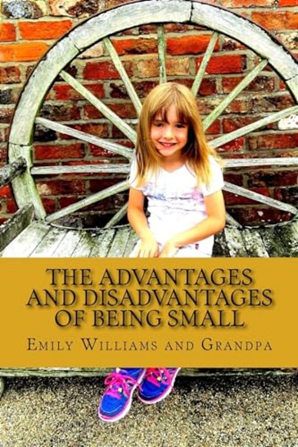 The Advantages And Disadvantages Of Being Small-..