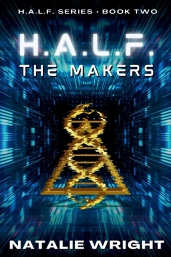 H. A. L. F.: The Makers-..