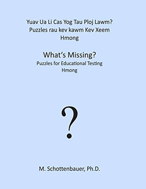 Yuav Ua Li Cas Yog Tau Ploj Lawm? Puzzles Rau Kev Kawm Kev Xeem: Hmong-..