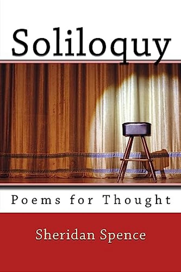 Soliloquy: Poems For Thought-..