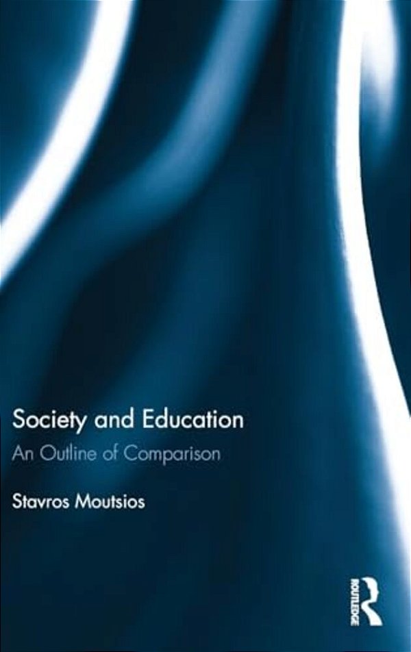 Society And Education: An Outline Of Comparison-..