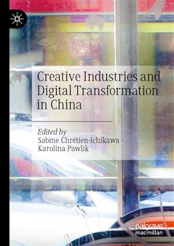 Creative Industries And Digital Transformation In China-..