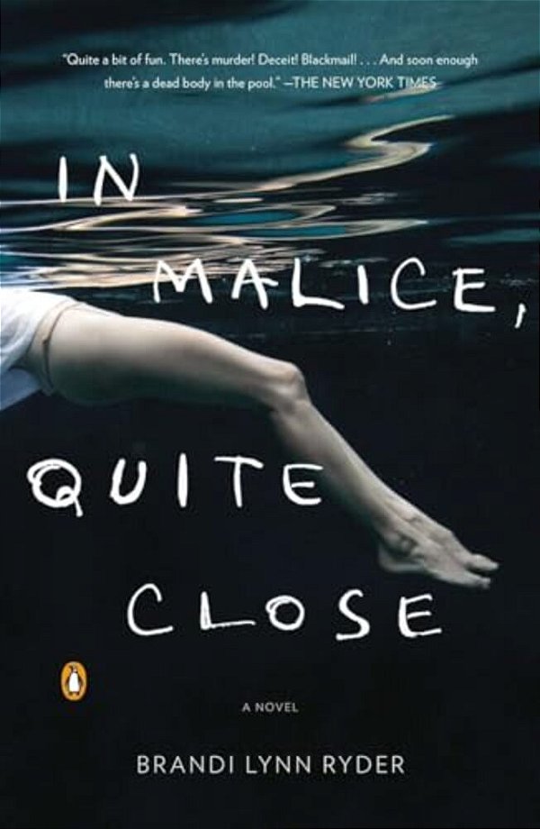 In Malice, Quite Close-..