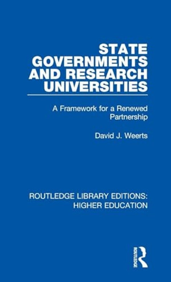 State Governments And Research Universities: A Framework For A Renewed Partnership-..