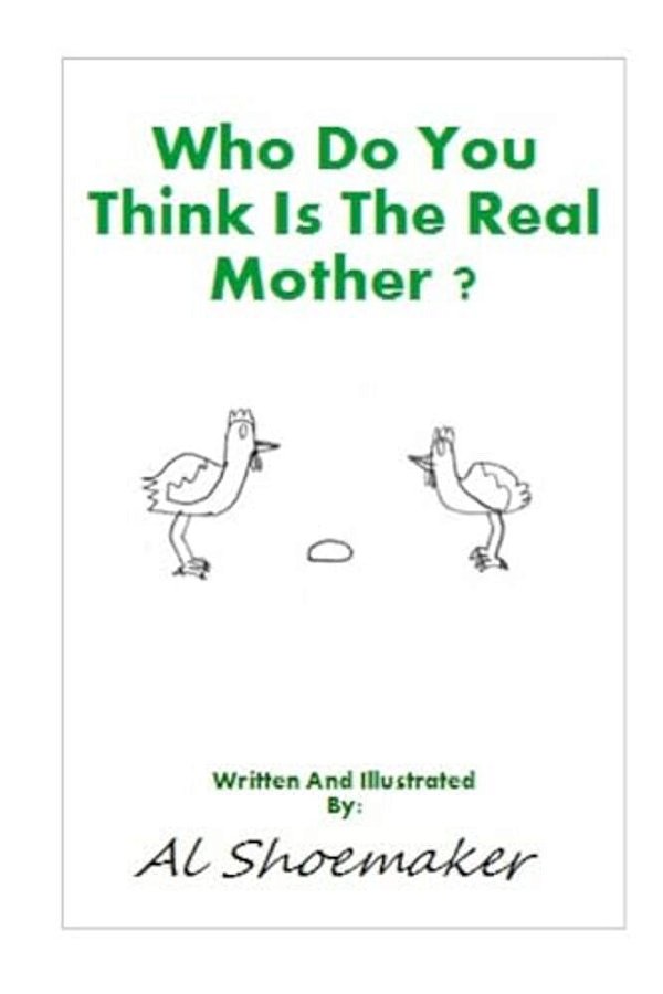 Who Do You Think Is The Real Mother?-..
