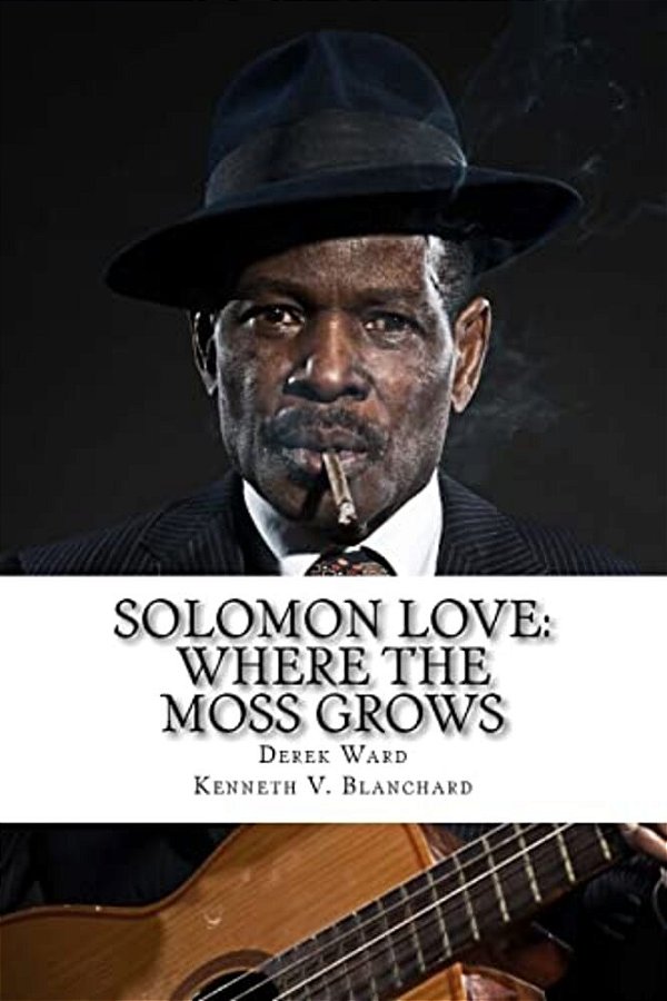 Solomon Love: Where The Moss Grows-..