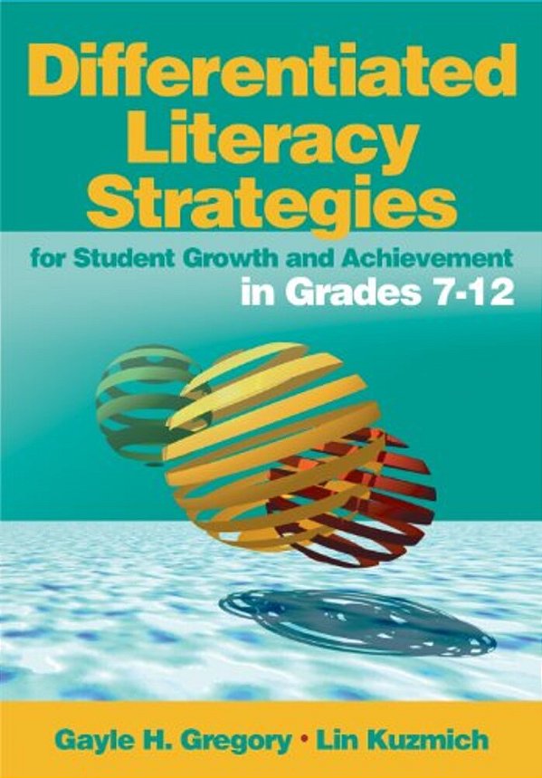 Differentiated Literacy Strategies For Student Growth And Achievement In Grades 7-12-..
