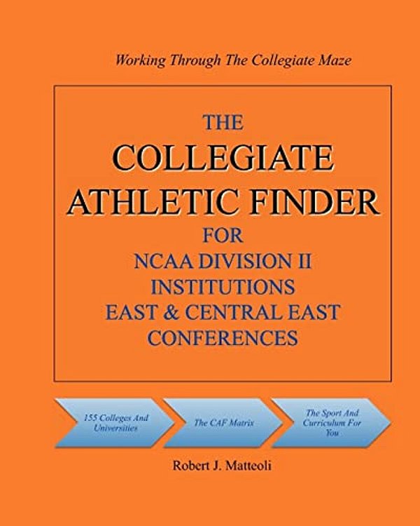 The Collegiate Athletic Finder For Ncaa Division II Institutions East & Central East Conferences-..
