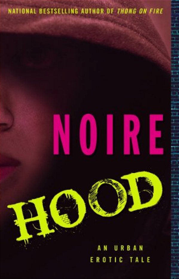Hood: An Urban Erotic Tale-..