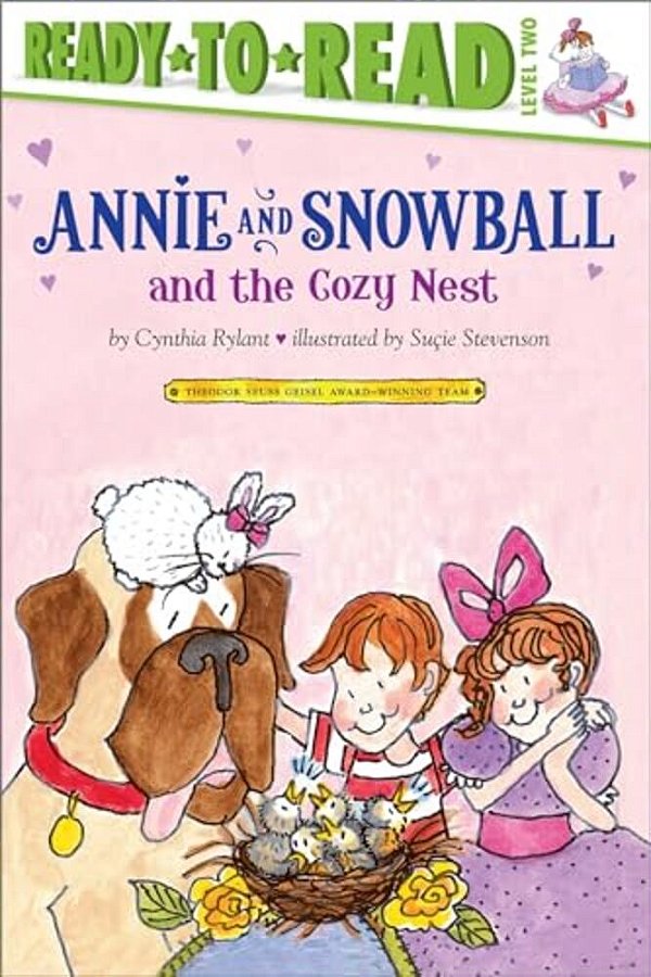 Annie And Snowball And The Cozy Nest: Ready-To-read Level 2-..