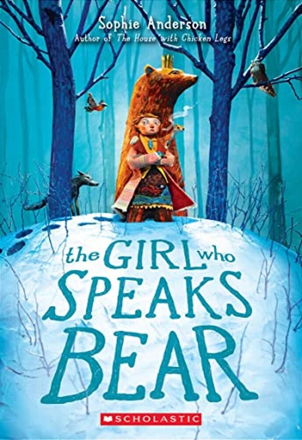 The Girl Who Speaks Bear-..