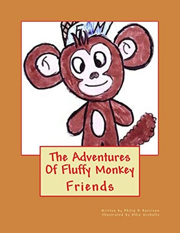 The Adventures Of Fluffy Monkey: Friends-..