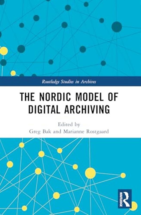 The Nordic Model Of Digital Archiving-..