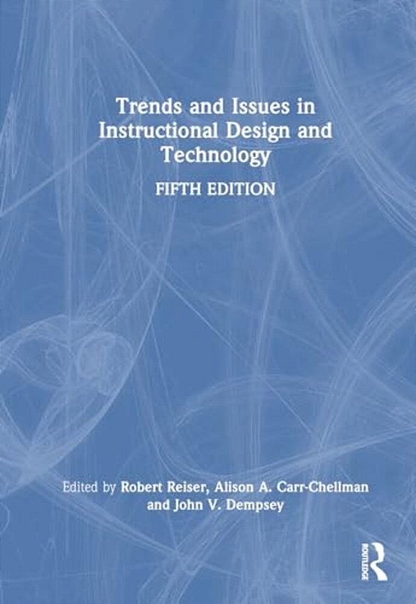 Trends And Issues In Instructional Design And Technology-..