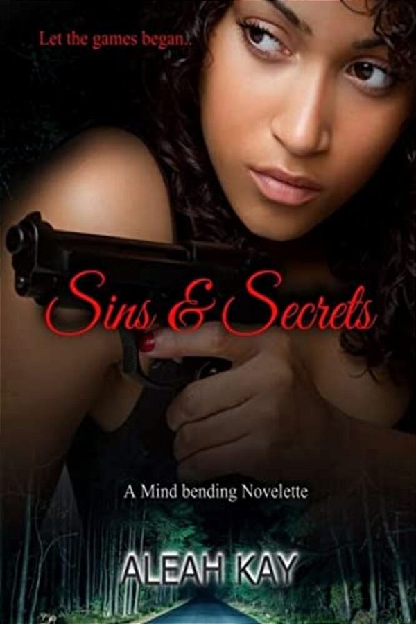 Sins & Secrets: Let The Games Begin-..