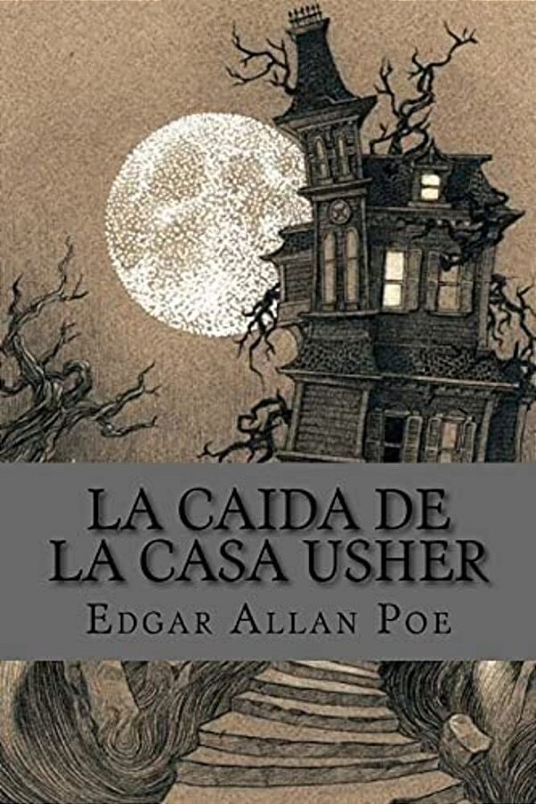 La Caida De La Casa Usher (Spanish Edition)-..