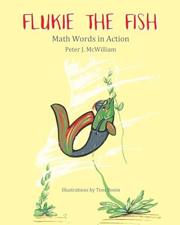 Flukie The Fish: Math Words In Action-..