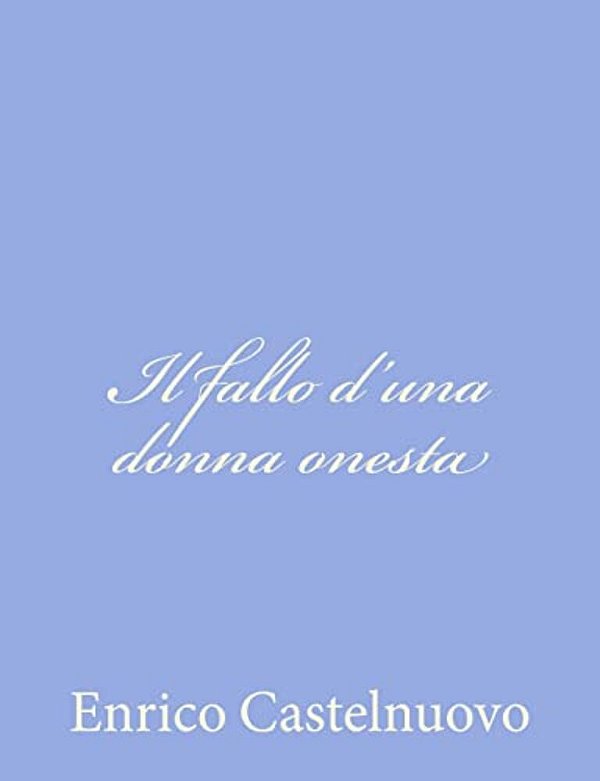 Il Fallo D'Una Donna Onesta-..