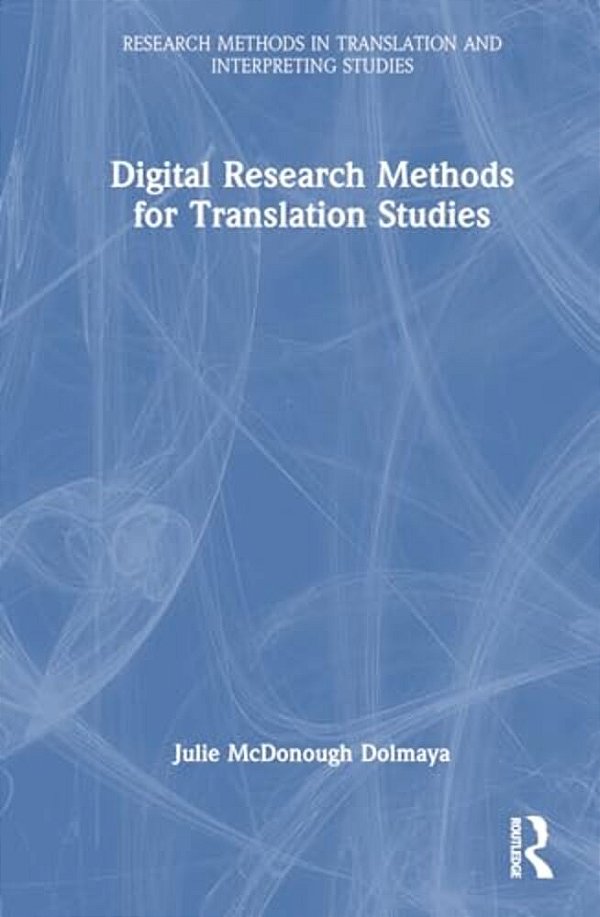 Digital Research Methods For Translation Studies-..