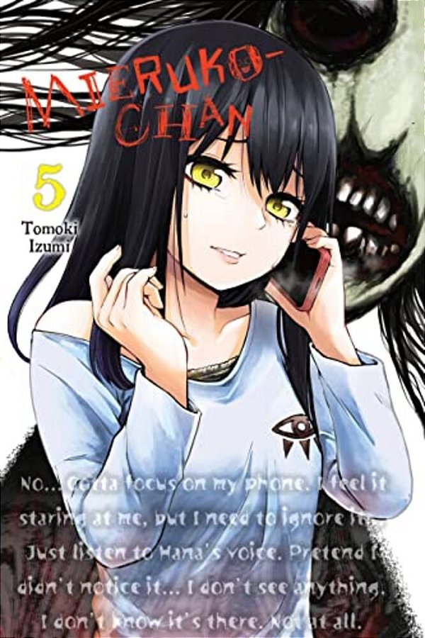 Mieruko-Chan, Vol. 5: Volume 5-..
