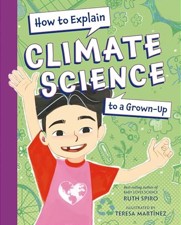 How To Explain Climate Science To A Grown-Up-..